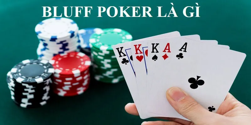 Chiến thuật Bluff trong Poker tại Go 88 là gì?