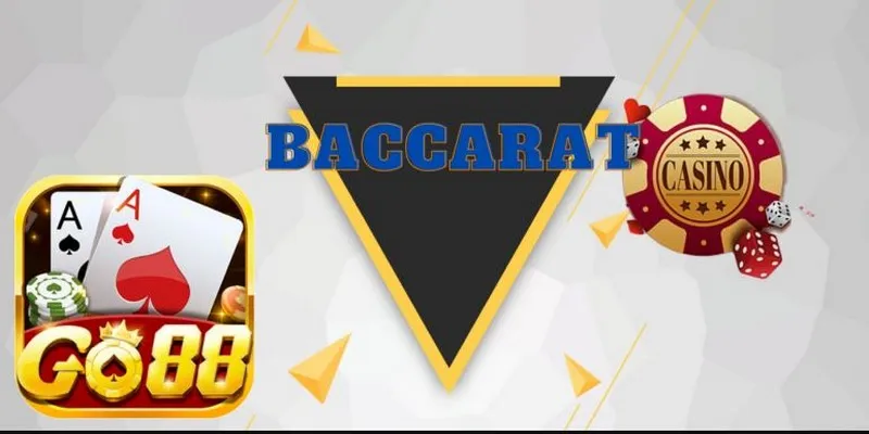 Yếu tố tạo nên sức hút của Baccarat tại Go88