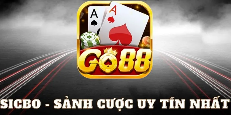 Vì sao Sicbo được yêu thích tại Go88 online?