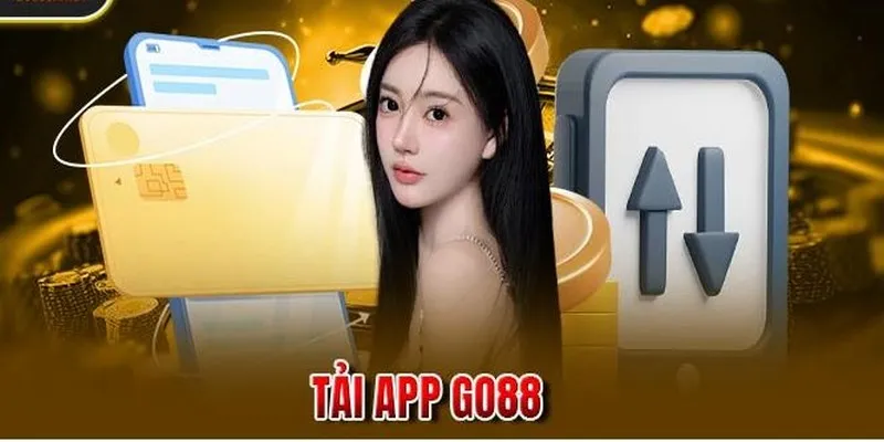 Một vài lưu ý cần nhớ khi tải app cá cược Go 88