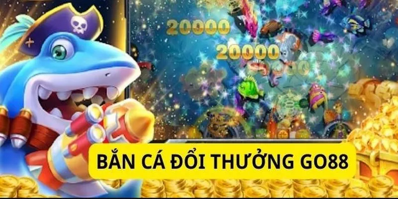 Đánh giá chất lượng game bắn cá tại Go88